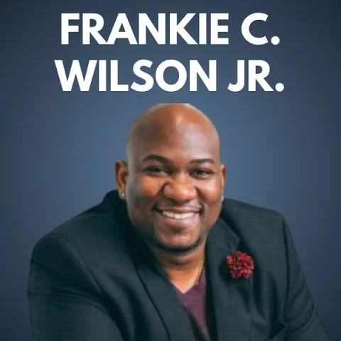 Episode 33: Behavior Is the Brand – with Frankie C. Wilson Jr., Behavioral Strategist