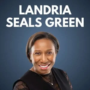 Episode 117: Landria Seals Green – Founder & CEO, ExcelPrep